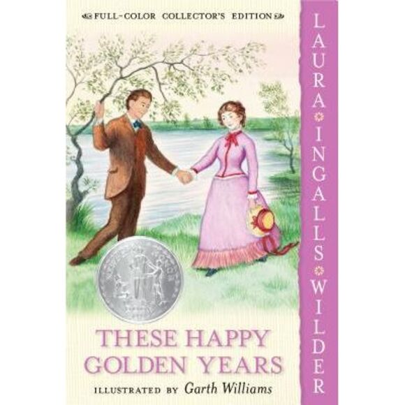 These Happy Golden Years -- Laura Ingalls Wilder - Picture 1 of 3